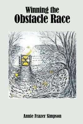 Winning the Obstacle Race(English, Paperback, Frazer Annie)