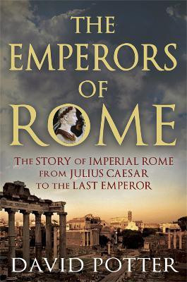 Emperors of Rome(English, Paperback, Potter David)