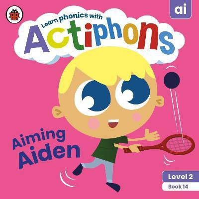 Actiphons Level 2 Book 14 Aiming Aiden(English, Paperback, Ladybird)