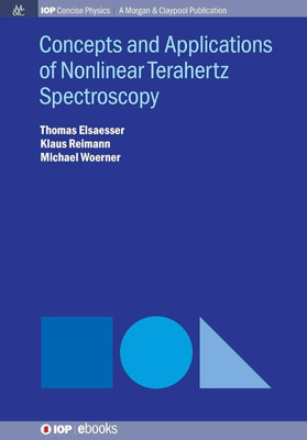 Concepts and Applications of Nonlinear Terahertz Spectroscopy(English, Paperback, Elsaesser Thomas)