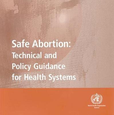 Safe Abortion(English, Paperback, World Health Organization(WHO))