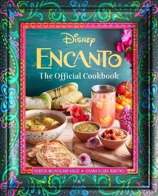 Encanto: The Official Cookbook(English, Hardcover, Insight Editions)