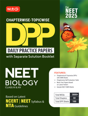 MTG Chapterwise Topicwise DPP NEET Biology (Daily Practice Papers) With Separate Solution Booklet | Mock Test Papers & OMR Sheet | Based on Latest NEET Exam 2025 Pattern(English, Paperback, MTG Editorial Board)