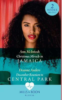Christmas Miracle In Jamaica / December Reunion In Central Park(English, Paperback, McIntosh Ann)