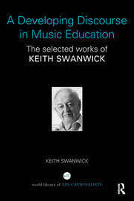 A Developing Discourse in Music Education(Paperback, Keith Swanwick)