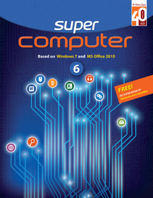 Ratna Sagar-Revised Super Computer For Class 6(Textbook Binding, Vikas Arora)