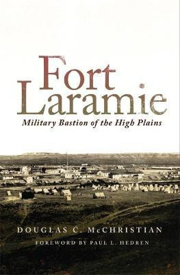 Fort Laramie(English, Paperback, McChristian Douglas C.)