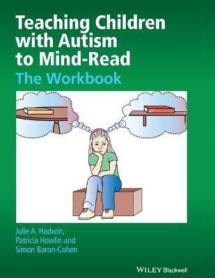 Teaching Children with Autism to Mind-Read(English, Paperback, Hadwin Julie A.)