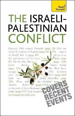 Understand the Israeli-Palestinian Conflict: Teach Yourself(English, Paperback, Ross Stewart)