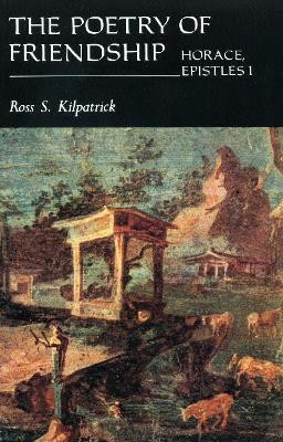 The Poetry of Friendship(English, Hardcover, Kilpatrick Ross Dr.)