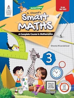 Revised S. Chand's Smart Maths 3 Paperback – 28 September 2023(S Chand Publishing, Sheela Khandelwal)