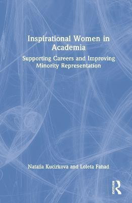 Inspirational Women in Academia(English, Hardcover, Kucirkova Natalia)