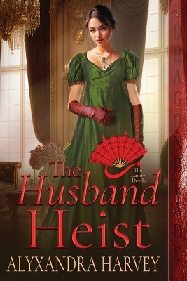 The Husband Heist(English, Paperback, Harvey Alyxandra)