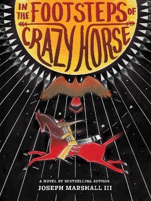 In the Footsteps of Crazy Horse(English, Hardcover, Marshall Joseph)