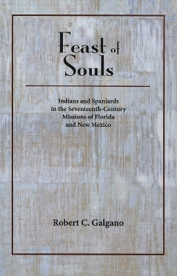 Feast of Souls(English, Paperback, Galgano Robert C.)