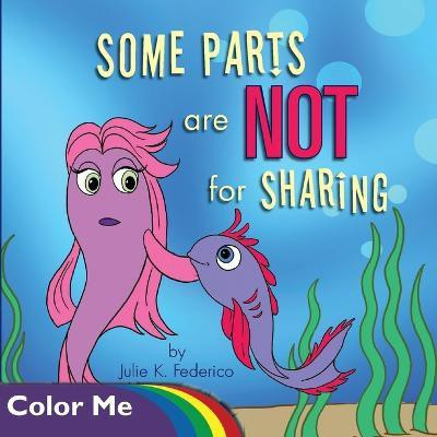 Some Parts are NOT for Sharing(English, Paperback, Federico Julie K)