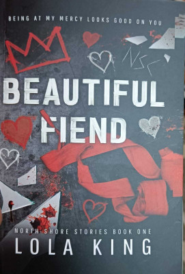 Beautiful Fiend: A Dark Enemies to Lovers Romance(Paperback, Lola King)