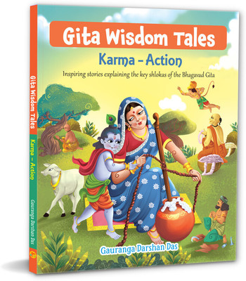 Karma Action - Inspiring stories explaining the key shlokas of the Bhagavad Gita(Paperback, Om Books Editorial Team)