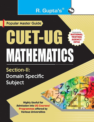 CUET-UG: Section-II (Domain Specific Subject: MATHEMATICS) Entrance Test Guide(English, Paperback, RPH Editorial Board)