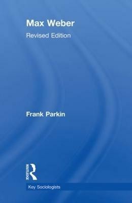 Max Weber(English, Paperback, Parkin Frank)