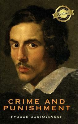 Crime and Punishment (Deluxe Library Binding)(English, Hardcover, Dostoyevsky Fyodor)