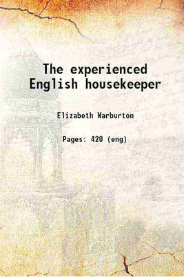 The experienced English housekeeper 1787 [Hardcover](Hardcover, Elizabeth Warburton)