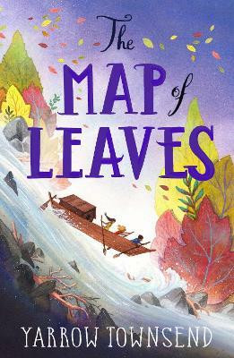 The Map of Leaves (ebook)(English, Electronic book text, Townsend Yarrow)