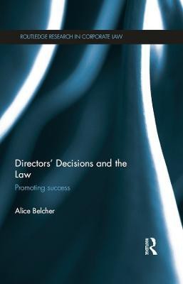 Directors' Decisions and the Law(English, Hardcover, Belcher Alice)