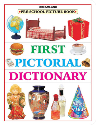 First Pictorial Dictionary  - Children Age 2-4 – Early Learning Reference Book with Alphabet, Words, and Colourful Illustrations | Build Vocabulary, Word Recognition, and English Language Skills(English, Paperback, unknown)