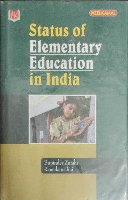 Status of Elementary Education in India(Hardcover, Bupinder Zutshi)