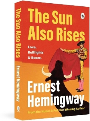 The Sun Also Rises(English, Paperback, Hemingway Ernest)