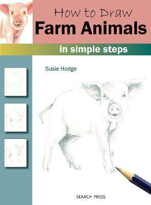 How to Draw: Farm Animals(English, Paperback, Hodge Susie)