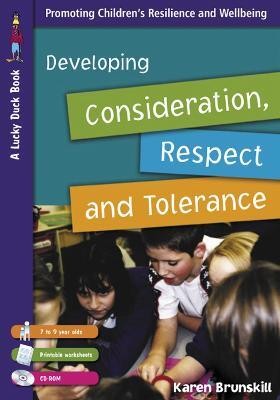 Developing Consideration, Respect and Tolerance for 7 to 9 Year Olds(English, Electronic book text, Brunskill Karen)