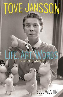 Tove Jansson Life, Art, Words(English, Paperback, Westin Boel)