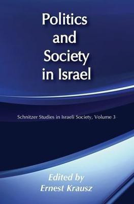 Politics and Society in Israel(English, Paperback, Krausz Ernest)