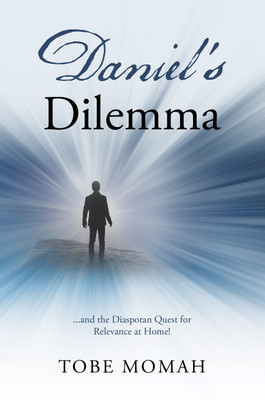 Daniel's Dilemma(English, Paperback, Momah Tobe)