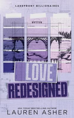 Love Redesigned(English, Paperback, Asher Lauren)