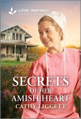 Secrets of Her Amish Heart(English, Paperback, Liggett Cathy)