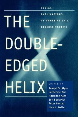 Double-Edged Helix:(English, Paperback, Alper Joseph S.)
