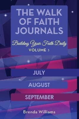 The Walk of Faith Journals(English, Paperback, Williams Brenda)