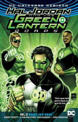Hal Jordan and the Green Lantern Corps Vol. 3: Quest for Hope (Rebirth)(English, Paperback, Venditti Robert)