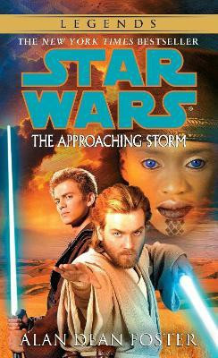 The Approaching Storm: Star Wars Legends(English, Paperback, Foster Alan Dean)