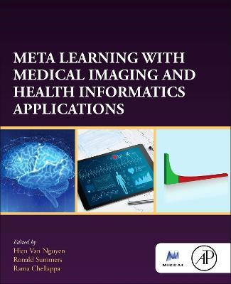 Meta Learning With Medical Imaging and Health Informatics Applications(English, Paperback, unknown)
