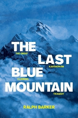 The Last Blue Mountain(English, Paperback, Barker Ralph)