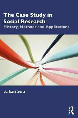 The Case Study in Social Research(English, Paperback, Sena Barbara)