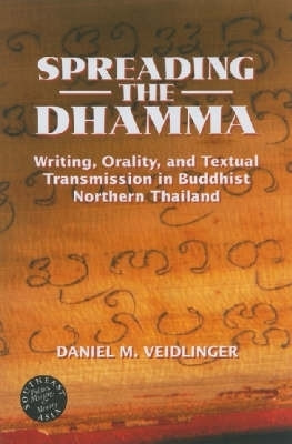 Spreading the Dhamma(English, Hardcover, Veidlinger Daniel M.)