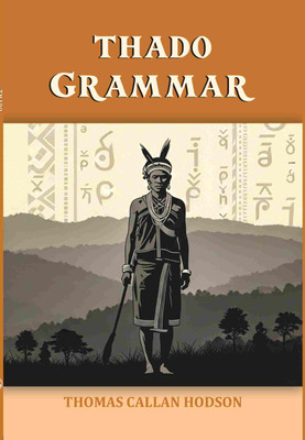 Thado Grammar [Hardcover](Hardcover, Thomas Callan Hodson)