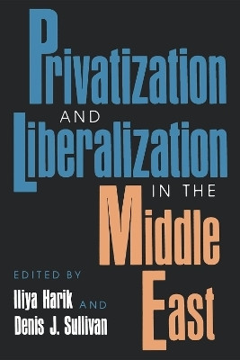 Privatization and Liberalization in the Middle East(English, Paperback, unknown)