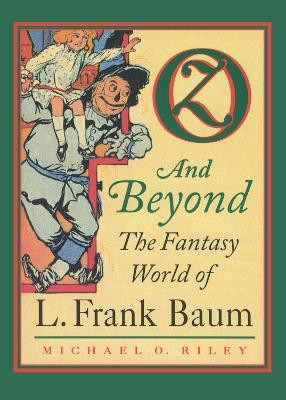 Oz and Beyond(English, Paperback, Riley Michael O.)