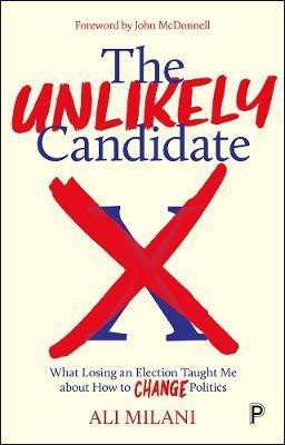 The Unlikely Candidate(English, Paperback, Milani Ali)